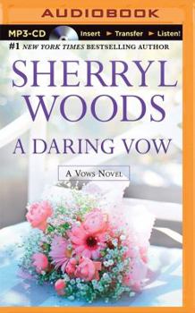 A Daring Vow - Book #5 of the Vows
