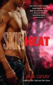 Skin Heat - Book #3 of the Skin