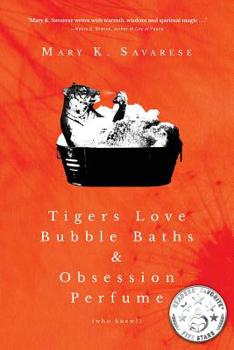 Paperback Tigers Love Bubble Baths & Obsession Perfume (who knew!) Book
