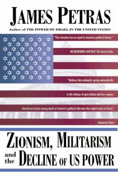 Paperback Zionism, Militarism, and the Decline of US Power Book
