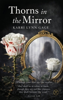 Hardcover Thorns in the Mirror Book