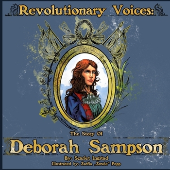 Paperback Revolutionary Voices: The Story of Deborah Sampson Book