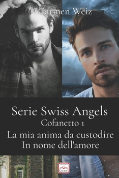 Swiss Angels. Cofanetto 1 - Book  of the Swiss Angels