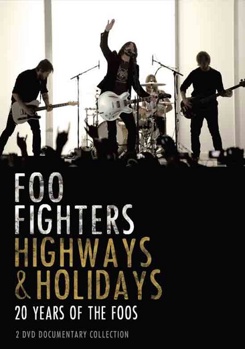 Foo Fighters: Highways & Holidays