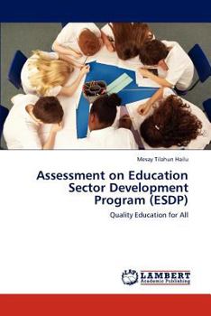 Paperback Assessment on Education Sector Development Program (ESDP) Book