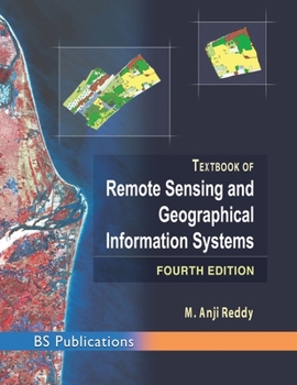 Hardcover Text Book of Remote Sensing and Geographical Information Systems Book