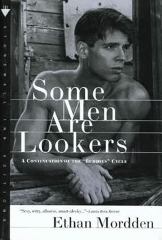 Paperback Some Men Are Lookers: A Continuation of the "Buddies" Cycle Book