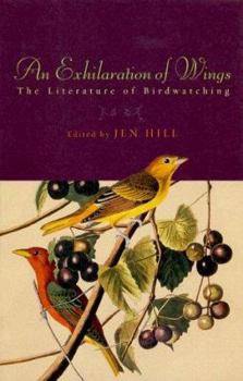 Hardcover An Exhilaration of Wings: The Literature of Birdwatching Book