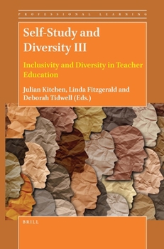 Paperback Self-Study and Diversity III: Inclusivity and Diversity in Teacher Education Book