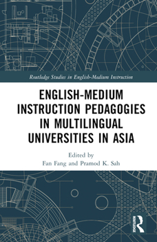 Hardcover English-Medium Instruction Pedagogies in Multilingual Universities in Asia Book