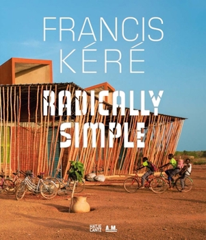 Hardcover Francis K?r? Radically Simple Book