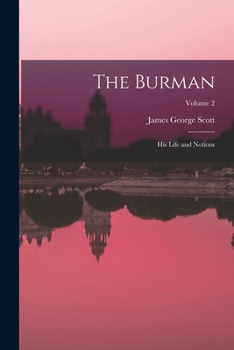 Paperback The Burman: His Life and Notions; Volume 2 Book