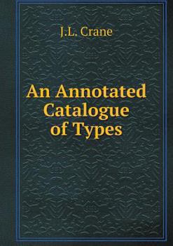 Paperback An Annotated Catalogue of Types Book