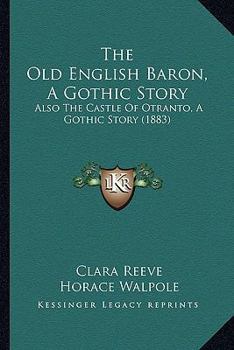 The Old English Baron / The Castle of Otranto (Eighteenth-Century Literature Series) (Eighteenth-Century Literature Series)