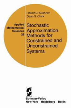 Paperback Stochastic Approximation Methods for Constrained and Unconstrained Systems Book