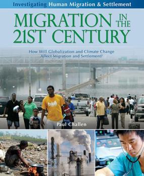 Paperback Migration in the 21st Century: How Will Globalization and Climate Change Affect Migration and Settlement? Book