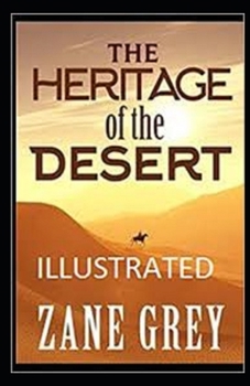 Paperback The Heritage of the Desert Illustrated Book