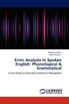 Paperback Error Analysis in Spoken English: Phonological & Grammatical Book