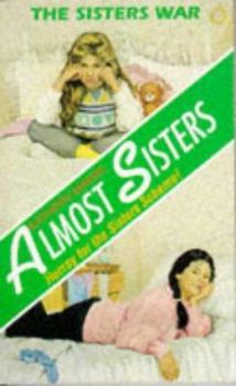 The Sisters War - Book #2 of the Almost Sisters