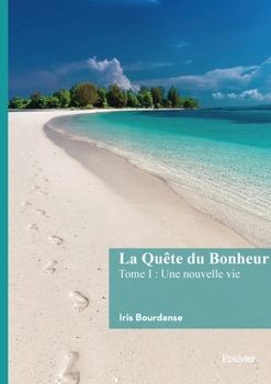Paperback La Quête du Bonheur [French] Book