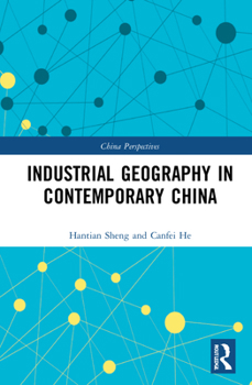 Hardcover Industrial Geography in Contemporary China Book