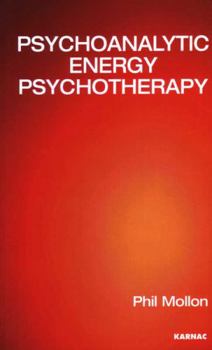 Paperback Psychoanalytic Energy Psychotherapy Book