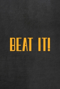 Paperback Beat It: All Purpose 6x9 Blank Lined Notebook Journal Way Better Than A Card Trendy Unique Gift Gray Rock English Slang Book