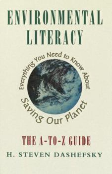 Paperback Environmental Literacy: Everything You Need to Know about Saving Our Planet Book