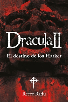 Paperback Drácula II. El destino de los Harker [Spanish] Book