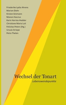 Paperback Wechsel der Tonart: Lebenswendepunkte [German] Book