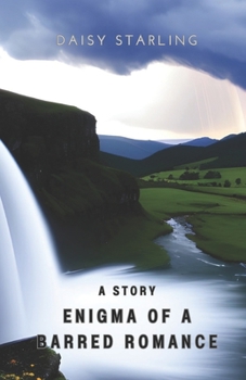 Paperback Enigma of a Barred Romance: A Story Book