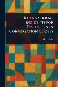 Paperback International Incidents for Discussion in Conversation Classes Book