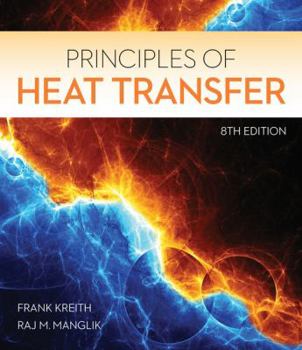 Hardcover Principles of Heat Transfer Book