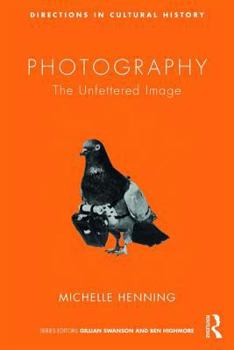 Paperback Photography: The Unfettered Image Book