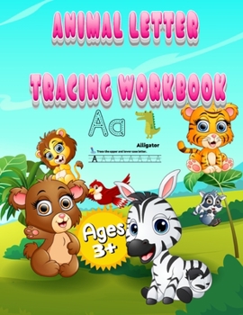 Paperback Animal Letter Tracing Workbook: Letter Tracing is an app designed to help your child learn to pen-control, write-read. Book