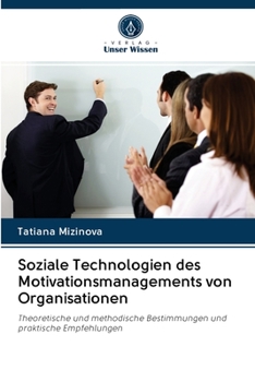 Paperback Soziale Technologien des Motivationsmanagements von Organisationen [German] Book