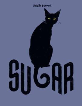 Paperback Sugar: Life as a Cat Book