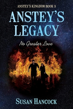 Paperback Anstey's Legacy: No Greater Love Book