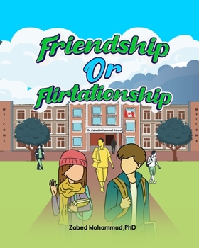 Friendship or Flirtationship (Friendship Matters: To Build Kids Character