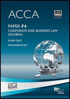 Paperback Acca - F4 Corporate and Business Law (Global): Study Text Book