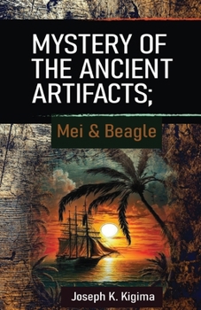 Paperback Mystery of the Ancient Artifacts; Mei and Beagle Book