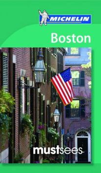 Michelin Must Sees Boston - Book  of the Michelin Must Sees