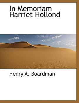 Paperback In Memoriam Harriet Hollond [Large Print] Book