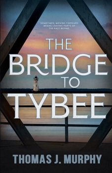 Paperback The Bridge to Tybee Book