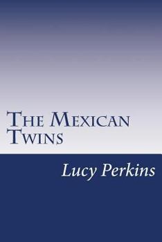 The Mexican Twins - Book  of the Twins