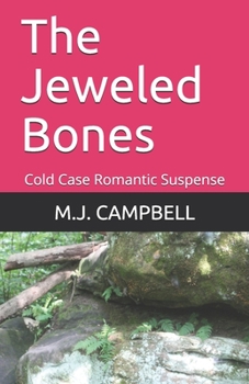 Paperback The Jeweled Bones: Cold Case Romantic Suspense Book