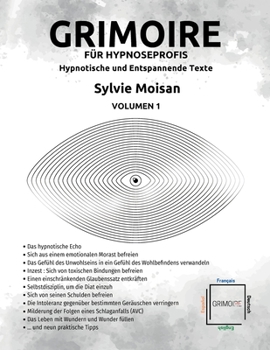 Paperback Grimoire für Hypnoseprofis: hypnotische und Entspannende Texte: Volumen 1 [German] Book