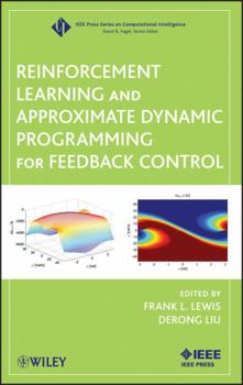 Hardcover Reinforcement Learning and Approximate Dynamic Programming for Feedback Control Book