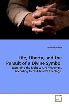 Paperback Life, Liberty, and the Pursuit of a Divine Symbol Book