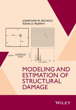 Hardcover Modeling and Estimation of Structural Damage Book